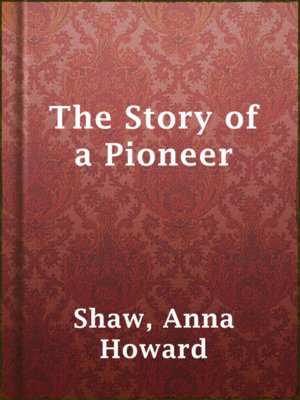 cover image of The Story of a Pioneer